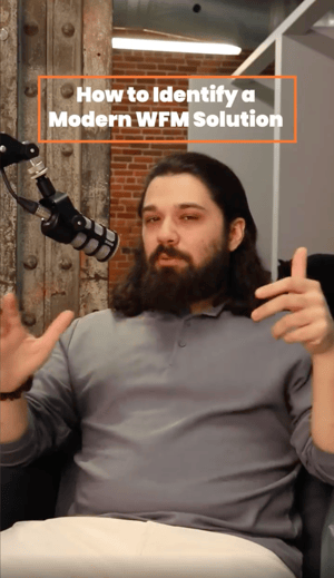 How to Identify a Modern WFM Solution