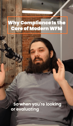 Why Compliance Is the Core of Modern WFM